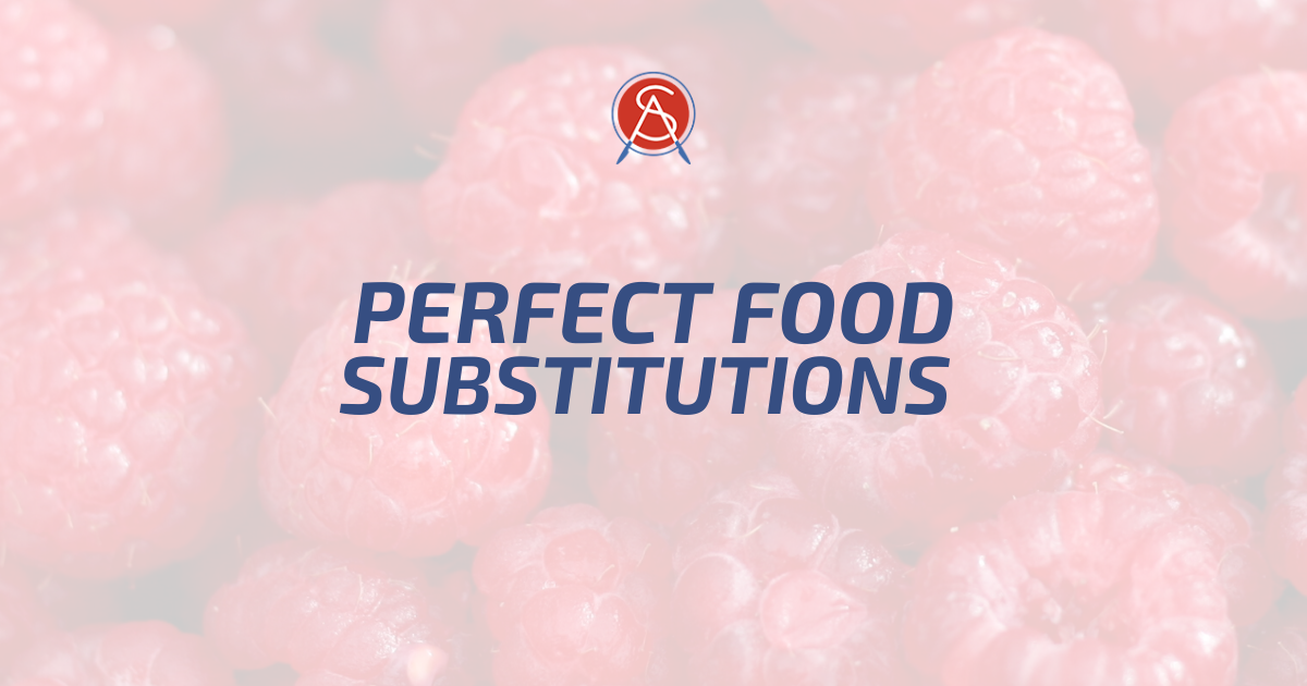 Great Food Substitutions for Any Time of Year